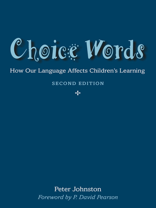 Title details for Choice Words by Peter Johnston - Wait list